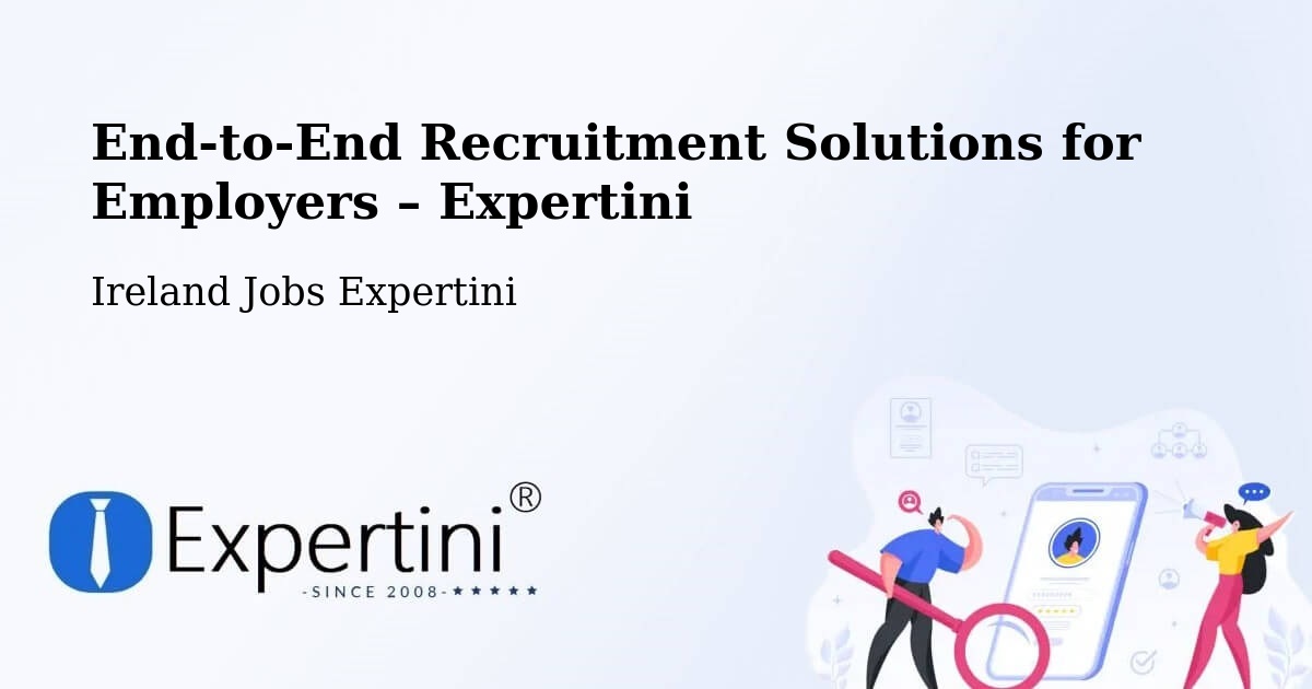 Recruitment Solutions for Employers – Midleton - Midleton, Ireland Jobs Expertini