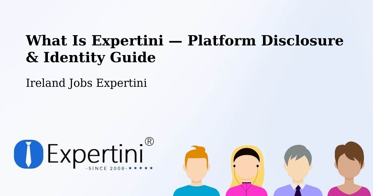 What Is Expertini — Platform Disclosure & Identity Guide – Midleton